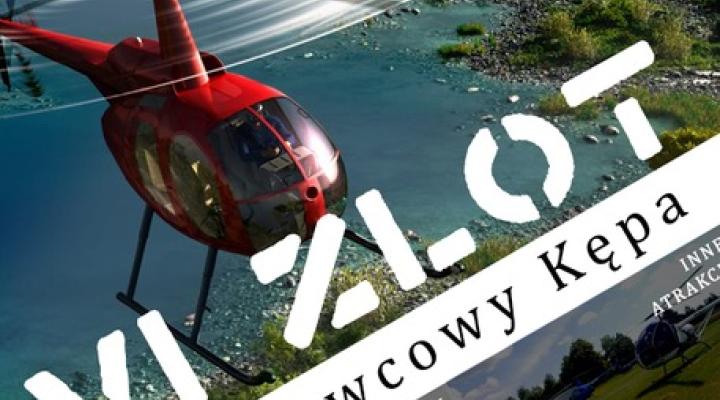 VI ZLOT ŚMIGŁOWCOWY – KĘPA K.PŁOŃSKA