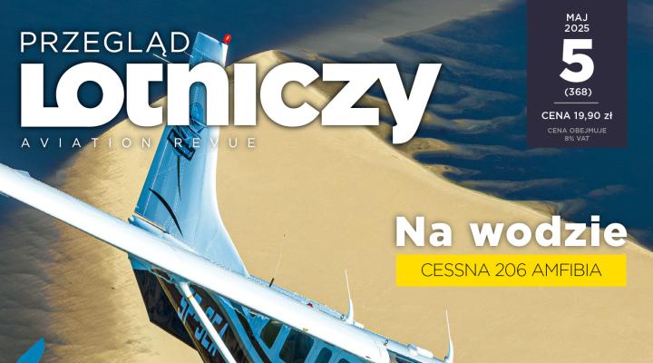 Przegląd Lotniczy 05-2025 (fot. plar.pl)