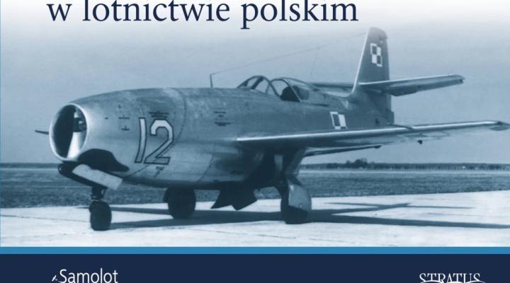 Jakowlew Jak-17, Jak-17W i Jak-23 w lotnictwie polskim (fot. Wydawnictwo Stratus)