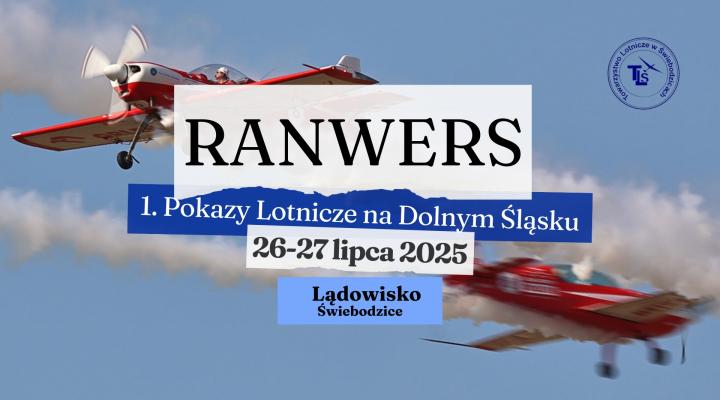 RANWERS – Dolnośląskie Pokazy Lotnicze w Świebodzicach (fot. Towarzystwo Lotnicze w Świebodzicach)