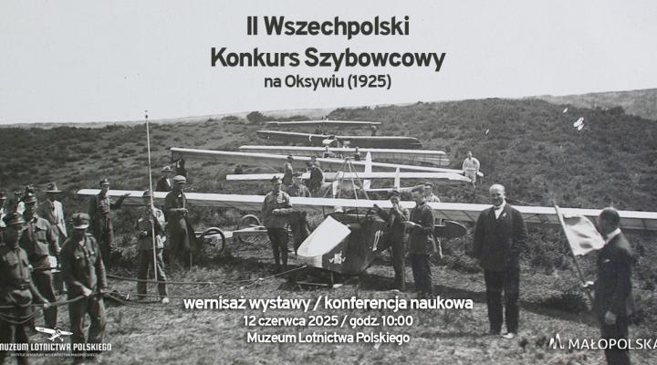 Wernisaż wystawy 'II Wszechpolski Konkurs Szybowcowy na Oksywiu (1925)' oraz konferencja naukowa w 100-lecie konkursu (fot. Muzeum Lotnictwa Polskiego w Krakowie)