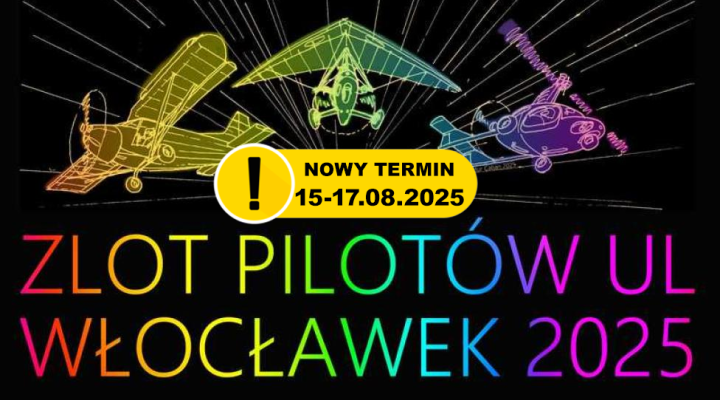 Zlot Pilotów UL Włocławek - nowy termin