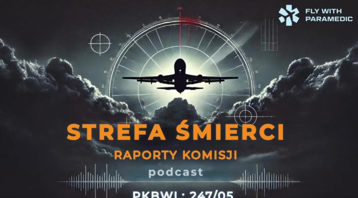 Strefa Śmierci, raport nr 247_05