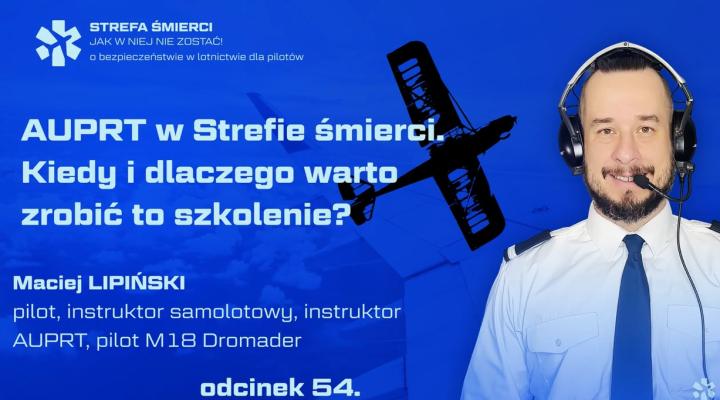 Spotkania z lotnictwem w formie podcastu, czyli AUPRT. Kiedy i dlaczego warto zrobić to szkolenie