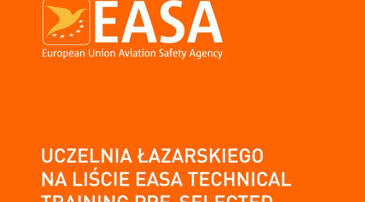 Uczelnia Łazarskiego na liście EASA Technical Training pre-selected providers (fot. Uczelnia Łazarskiego)