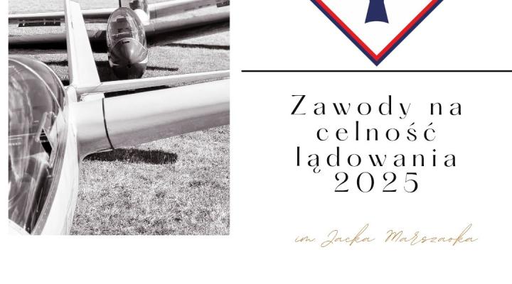 Zawody na celność lądowania imienia Jacka Marszałka 2025 (fot. Aeroklub Gliwicki)