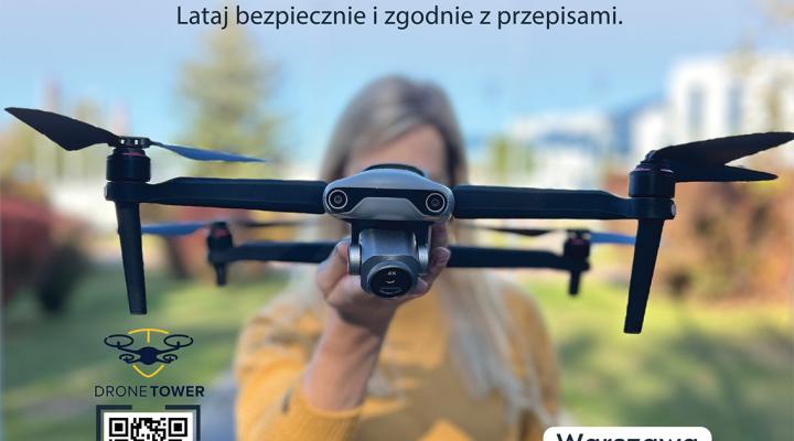 Zanim wystartujesz dronem, sprawdź, gdzie możesz latać - kampania edukacyjna (fot. ULC)