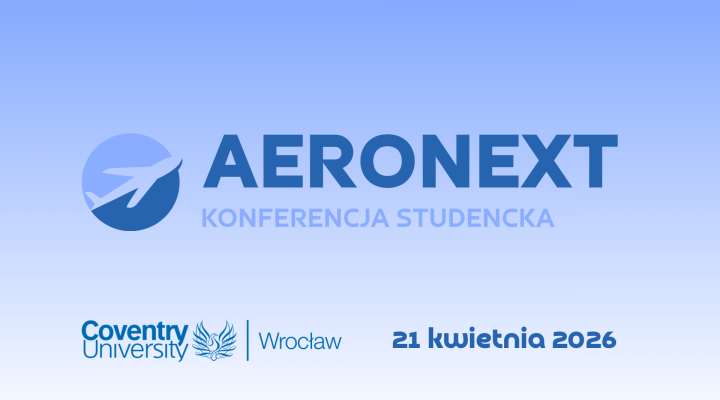 AERONEXT 2026 - konferencja studencka (fot. Coventry University Wrocław)