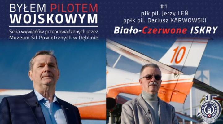 Byłem Pilotem Wojskowym - odc. 1 Biało-Czerwone ISKRY (fot. Muzeum Sił Powietrznych)