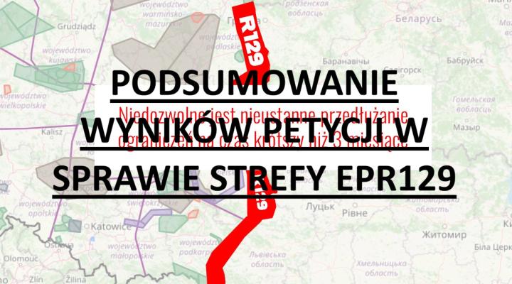 PODSUMOWANIE WYNIKÓW PETYCJI W SPRAWIE STREFY EPR129