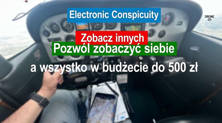 Electronic Conspicuity - daj sobie szanse i pozwól siebie zobaczyć