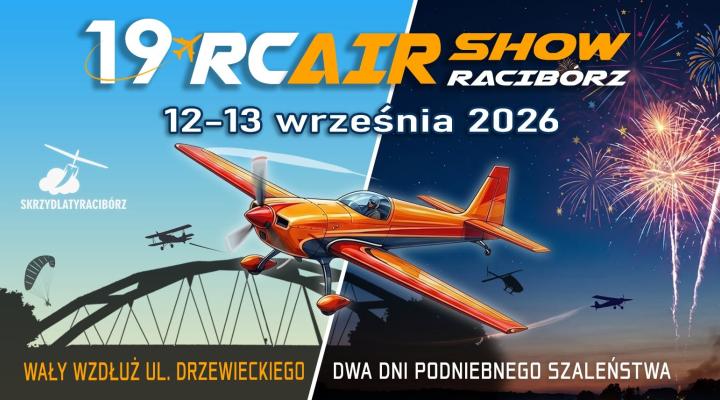 19 RC AIRSHOW Raciborski Piknik Modelarski 2026