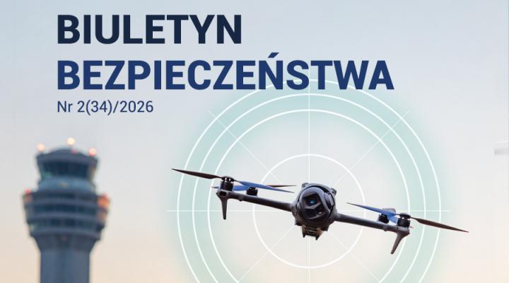 Biuletyn Bezpieczeństwa w Lotnictwie Cywilnym Nr 2(34)-2026 (fot. ULC)