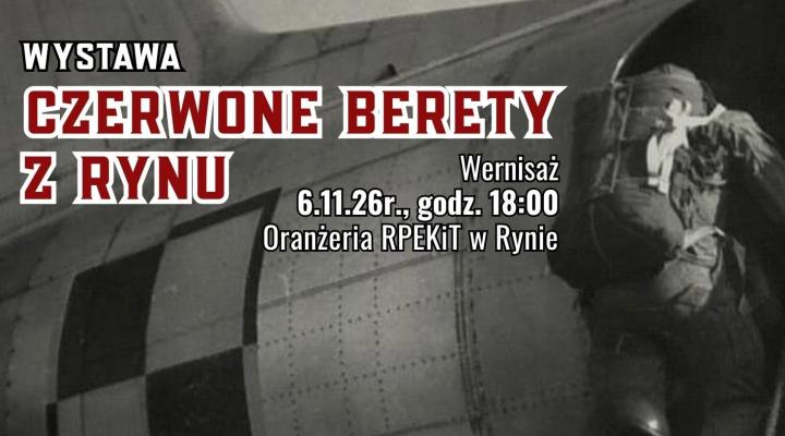 Czerwone Berety z Rynu - wystawa (fot. rpekit.pl)