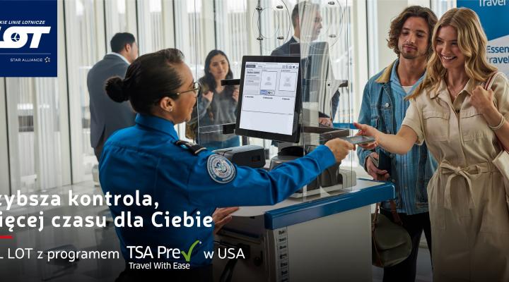 Polskie Linie Lotnicze LOT dołączyły do programu TSA PreCheck (fot. PLL LOT)