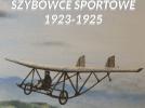 Książka "Pierwsze polskie szybowce sportowe 1923-1925"