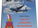 Książka „100 lat lotnictwa wojskowego w Małopolsce 1918 – 2018” (fot. KKSL)
