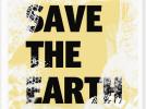 SAVE THE EARTH