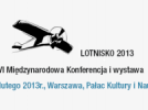 Międzynarodowa Konferencja i Wystawa LOTNISKO 2013