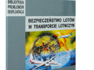 Bezpieczeństwo lotów w transporcie lotniczym, autor Edmund Klich
