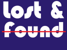 Lost and not found
