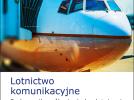 Lotnictwo komunikacyjne - podręcznik ogólnej wiedzy lotniczej