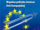 „Wspólna polityka lotnicza Unii Europejskiej”