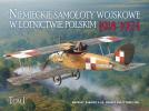 Książka "Niemieckie samoloty wojskowe w lotnictwie polskim 1918-1924" (fot. samolotywywiadowcze.pl)