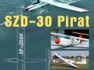 SZD 30-Pirat - monografia Kazimierza W. Chudzińskiego (fot. Bydgoski Klub Seniorów Lotnictwa)