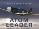 Książka "ATOM LEADER – wspomnienia dowódcy 306 dywizjonu" (fot. 22. Ośrodek Dowodzenia i Naprowadzania)