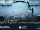 Zarządzanie eksploatacją samolotów komunikacyjnych - spotkanie z firmą ALL4JETS (fot. Koło Naukowe Lotników)2