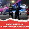 III Nocny Duathlon w Porcie Lotniczym Gdańsk (fot. Do Mety)