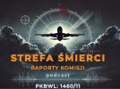Podcast, Strefa Śmierci - analiza raportów PKBWL