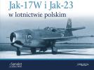 Jakowlew Jak-17, Jak-17W i Jak-23 w lotnictwie polskim (fot. Wydawnictwo Stratus)