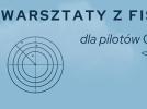 Warsztaty z FIS Gdańsk dla pilotów, fot. FIS Gdańsk