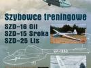 Szybowce treningowe SZD-16 Gil, SZD-15A Sroka i SZD-25A Lis (fot. Bydgoski Klub Seniorów Lotnictwa)