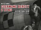 Czerwone Berety z Rynu - wystawa (fot. rpekit.pl)