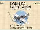 Konkurs modelarski w Muzeum Lotnictwa Polskiego
