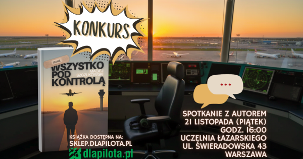 Konkurs z nagrodami i zaproszenie na spotkanie z autorem książki "Prawie wszystko pod kontrolą", 21 listopada o 16:00 na Uczelni Łazarskiego
